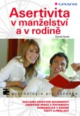 Asertivita v manželství a v rodině Asertivita v manželství a v rodině