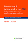 Komentovaná judikatura k s.r.o. 2023. Stručný přehled aktuální soudní praxe v otázkách a odpovědích s komentářem