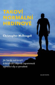 Takoví normální hrdinové