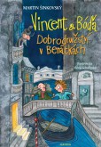 Vincent a Bóďa - Dobrodružství v Benátkách Vincent a Bóďa - Dobrodružství v Benátkách