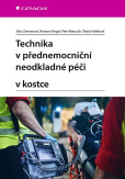 Technika v přednemocniční neodkladné péči v kostce Technika v přednemocniční neodkladné péči v kostce