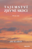 Tajemství zjev(e)né srdci - 1. část Tajemství zjev(e)né srdci - 1. část