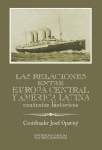 Las relaciones entre Europa Cenral y América Latina Las relaciones entre Europa Cenral y América Latina