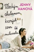 Všetkým chalanom, ktorých som milovala Všetkým chalanom, ktorých som milovala