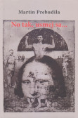 No tak, usmej sa... No tak, usmej sa...