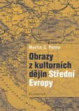 Obrazy z kulturních dějin Střední Evropy Obrazy z kulturních dějin Střední Evropy
