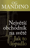 Největší obchodník na světe: Jak to dopadlo