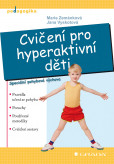 Cvičení pro hyperaktivní děti Cvičení pro hyperaktivní děti