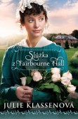 Slúžka z Fairbourne Hall Slúžka z Fairbourne Hall