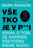 Všetko je v p**i Všetko je v p**i