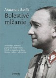 Bolestivé mlčanie Bolestivé mlčanie