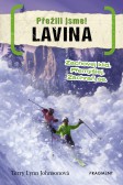 Přežili jsme! Lavina Přežili jsme! Lavina