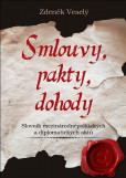 Smlouvy, pakty, dohody Smlouvy, pakty, dohody
