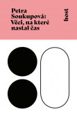 Věci, na které nastal čas Věci, na které nastal čas