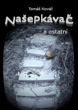 Našepkávač a ostatní
