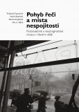 Pohyb řeči a místa nespojitosti Pohyb řeči a místa nespojitosti