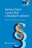 Správní řízení v praxi škol a školských zařízení Správní řízení v praxi škol a školských zařízení
