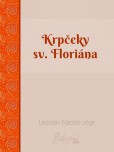 Krpčeky sv. Floriána Krpčeky sv. Floriána