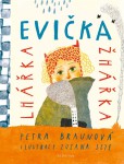 Evička lhářka žhářka Evička lhářka žhářka