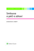 Smlouva o péči o zdraví Smlouva o péči o zdraví