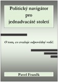 Politický navigátor pro jednadvacáté století Politický navigátor pro jednadvacáté století