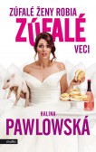 Zúfalé ženy robia zúfalé veci Zúfalé ženy robia zúfalé veci
