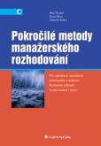 Pokročilé metody manažerského rozhodování Pokročilé metody manažerského rozhodování