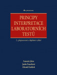 Principy interpretace laboratorních testů Principy interpretace laboratorních testů