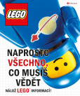LEGO: Naprosto všechno, co musíš vědět LEGO: Naprosto všechno, co musíš vědět