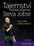 Tajemství skvělých prezentací Steva Jobse Tajemství skvělých prezentací Steva Jobse