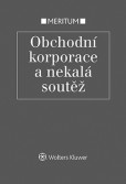 Meritum Obchodní korporace a nekalá soutěž