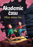 Akademie času: Mise mimo čas Akademie času: Mise mimo čas