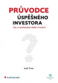 Průvodce úspěšného investora Průvodce úspěšného investora