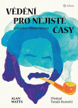 Vědění pro nejisté časy Vědění pro nejisté časy