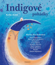 Indigové pohádky - Kniha druhá Indigové pohádky - Kniha druhá