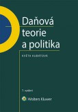 Daňová teorie a politika - 7., aktualizované vydání Daňová teorie a politika - 7., aktualizované vydání