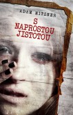 S naprostou jistotou S naprostou jistotou