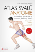 Atlas svalů - anatomie, 2. aktualizované vydání Atlas svalů - anatomie, 2. aktualizované vydání