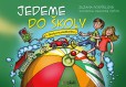 Jedeme do školy Jedeme do školy