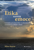 Etika versus emoce Etika versus emoce