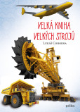 Velká kniha velkých strojů Velká kniha velkých strojů