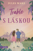Trable s láskou Trable s láskou