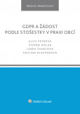 GDPR a žádost podle stošestky v praxi obcí GDPR a žádost podle stošestky v praxi obcí