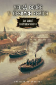 Velká bouře v českých zemích Velká bouře v českých zemích