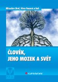 Člověk, jeho mozek a svět Člověk, jeho mozek a svět