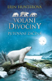 Volání divočiny (1): Putování začíná Volání divočiny (1): Putování začíná