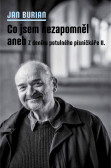 Co jsem nezapomněl aneb Z deníku potulného písničkáře II. Co jsem nezapomněl aneb Z deníku potulného písničkáře II.