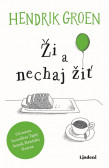 Ži a nechaj žiť Ži a nechaj žiť