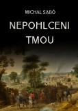 Nepohlceni tmou Nepohlceni tmou