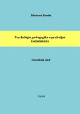 Psychológia, pedagogika a profesijná komunikácia